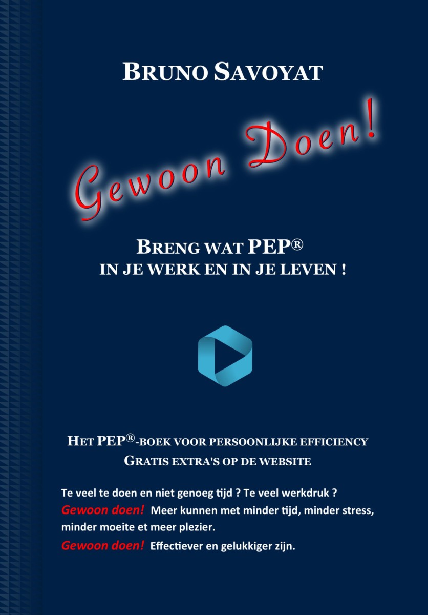 PEP-boek; Bruno Savoyat; personlijke efficiency; PEPworldwide